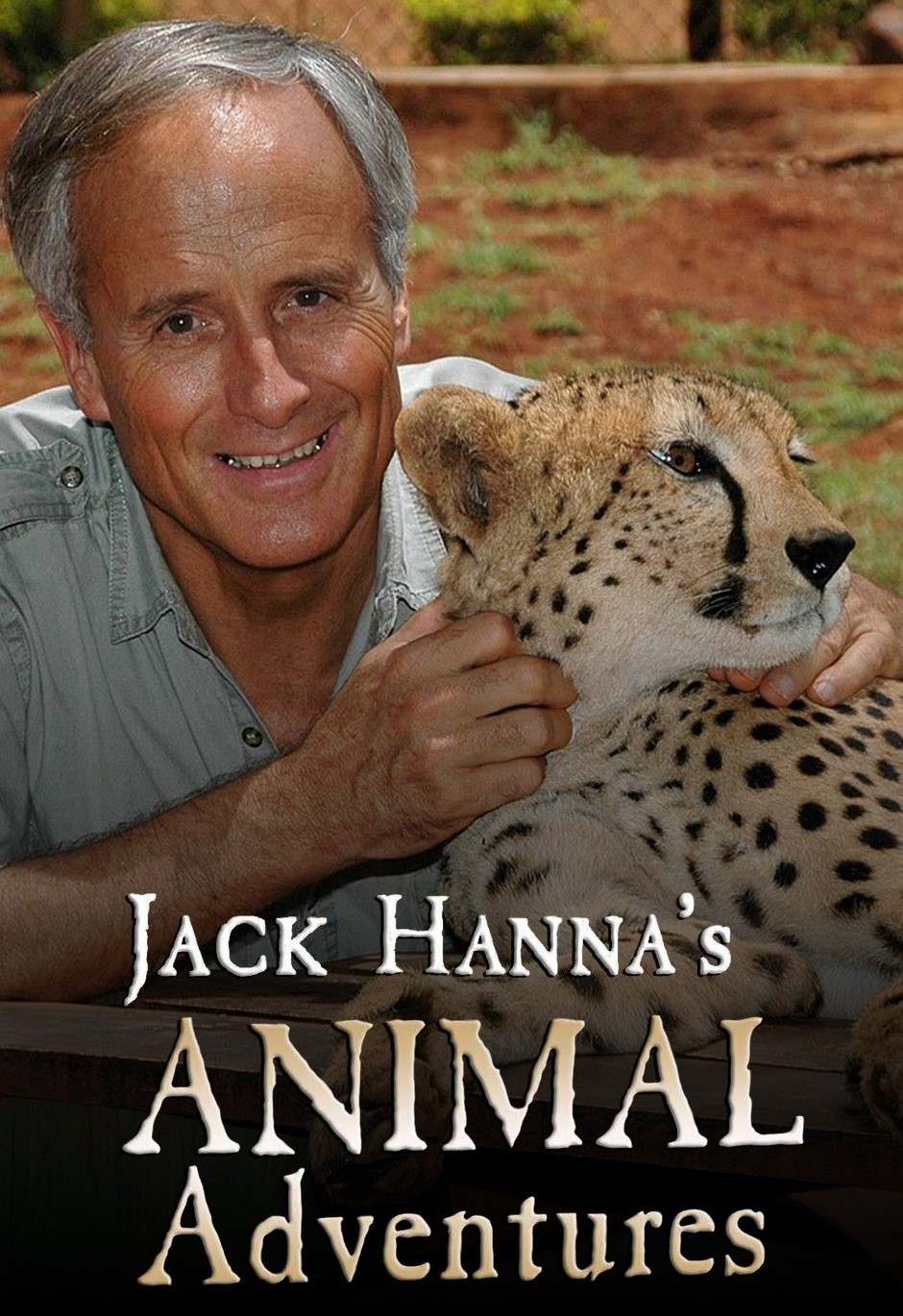 A poster for Jack Hanna's Animal Adventures, including Jack Hanna crouching next to a cheetah.